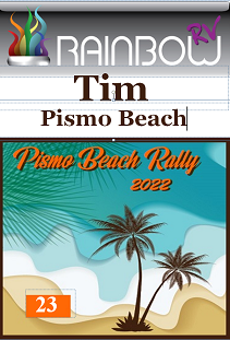 A Reminder that Pismo Beach West Coast Rally has only 4 sites remaining; the window to register will close soon so be sure to reserve soon.  The Pismo Beach 2022 Rally Name Tag is ready to be unveiled; inspired by the Queen Palm that is Iconic to the California scene................